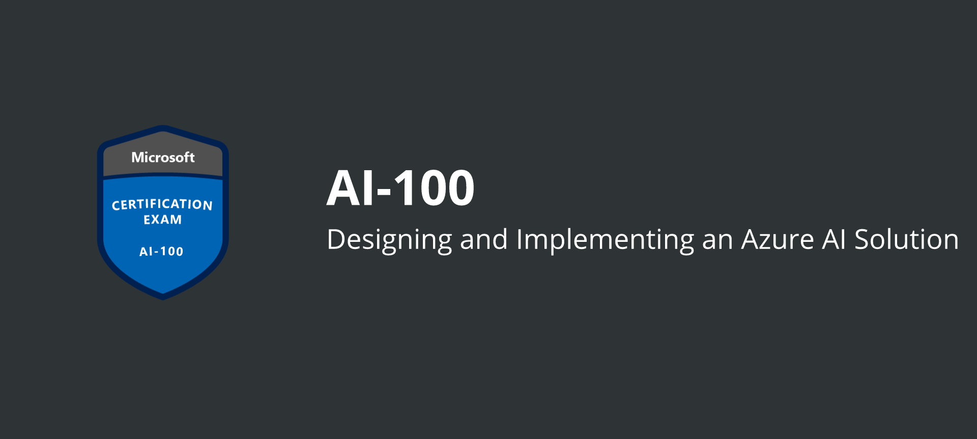 Passed: AI-100 Designing and Implementing an Azure AI Solution