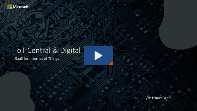 Get Started - IoT Central & Digital Twin